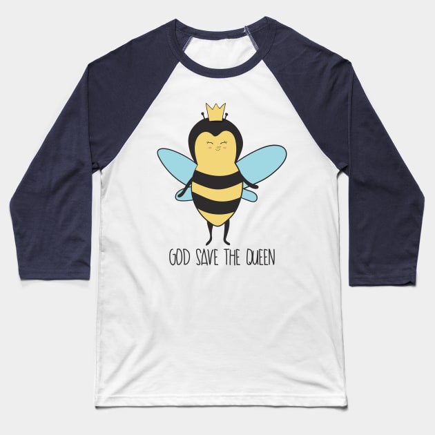 God Save The Queen -Queen Bee Baseball T-Shirt by Dreamy Panda Designs
